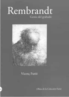 rembrandt: genio del grabado-vicenç furio-9788491681472