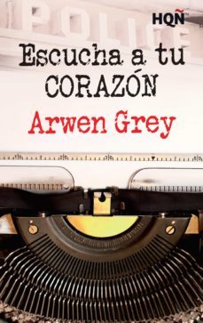 escucha a tu corazon (ebook)-arwen grey-9788491701972