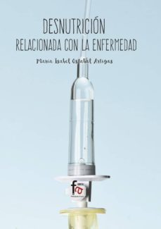 desnutricion relacionada con la enfermedad-maria isabel ostabas artegas-9788491762072
