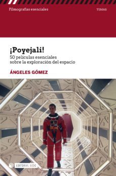 ¡poyejali! 50 peliculas esenciales sobre la exploracion del espacio (ebook)-angeles gomez-9788491802372