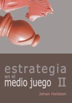 estrategia en el medio juego ii-9788492517572