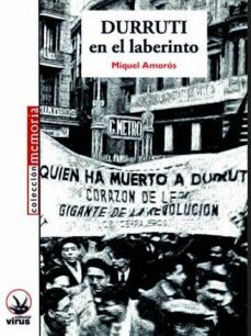 durruti en el laberinto-miguel amoros-9788492559572