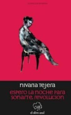 espero la noche para soñarte revolucion-nivaria tejera-9788492698172