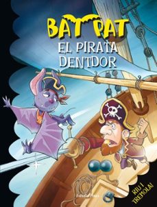 bat pat 4: el pirata dentdor-9788492790272