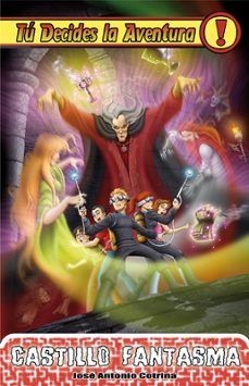 tu decides la aventura nº 15: castillo fantasma (3ª ed.)-9788492939572