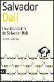 la vida publica de salvador dali-salvador dali-9788493229672