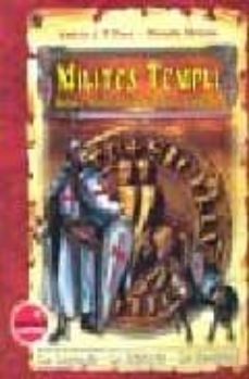 milites templi: hechos y misterios de los caballeros templarios-9788493267872