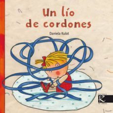 un lio de cordones-daniela kulot frisch-9788493464172