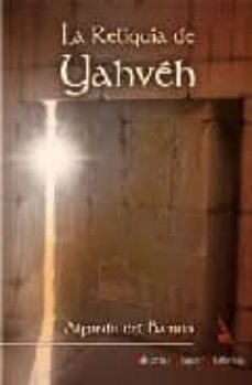 la reliquia de yahveh-alfredo del barrio-9788493508272