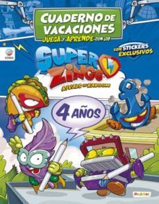 cuaderno de vacaciones juega y aprende con los superzings para 4 años-9788494085772