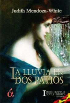 la lluvia en dos patios-judith mendoza white-9788494145872