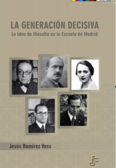 la generacion decisiva-jesus ramirez-9788494369872