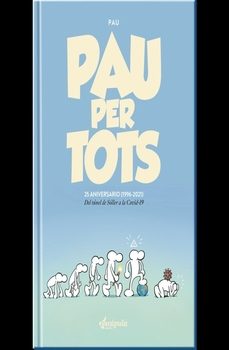 pau per tots. 25 aniversario (1996-2021)-9788494479472