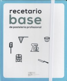 recetario base de pasteleria profesional-9788494632372