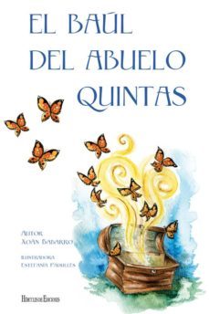 el baul del abuelo quintas-xoan babarro gonzalez-9788494702372