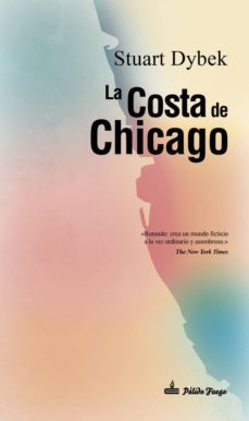 la costa de chicago-stuart dybek-9788494838972
