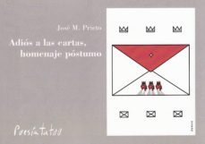adios a las cartas, homenaje postumo-jose maria prieto-9788494851872