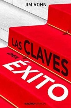 las claves del exito: el exito no es algo que se persigue para ser alcanzado-9788494903472