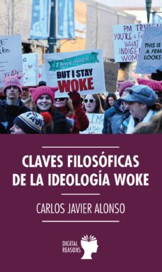 claves filosoficas de la ideologia woke (ebook)-carlos javier alonso-9788494931772