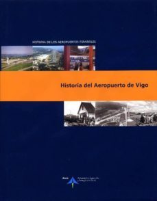 historia del aeropuerto de vigo-9788495135872