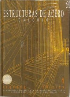estructuras de acero 2: uniones y sistemas estructurales (2ª ed.)-ramon arguelles alvarez-9788495279972