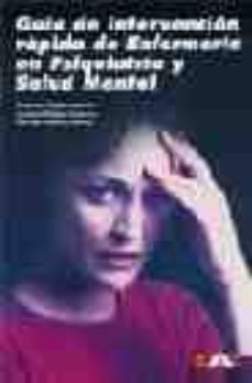 guia de intervencion rapida de enfermeria en psiquiatria y salud mental-9788495626172