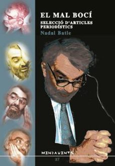 el mal boci: seleccio d articles periodistics-nadal batle-9788495694072