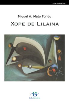 xope de lilaina-miguel a, mato fondo-9788496128972
