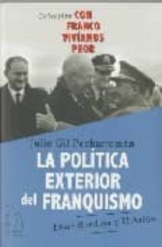 politica exterior del franquismo-julio gil pecharroman-9788496495272