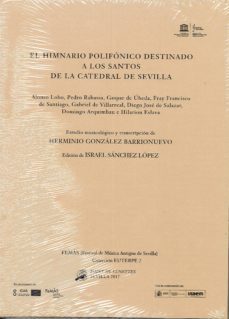 el himnario polifonico destinado a los santos de la catedral de sevilla-herminio gonzalez barrionuevo-9788496508972