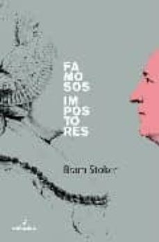 famosos impostores-bram stoker-9788496614772