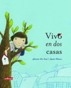 vivo en dos casas-marian de smet-nynke talaman-9788496708372