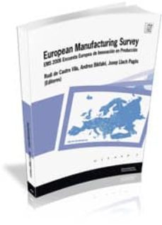 european manufacturing survey ems 2006; encuesta europea de innov acion en produccion-rodolfo de castro vila-9788496742772