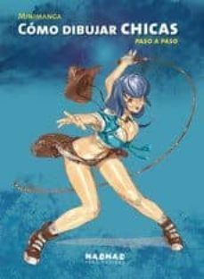 minimanga. como dibujar chicas paso a paso-9788496805972