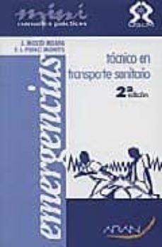 manual practico para el tecnico en transporte sanitario (2ª ed)-jaime molto meana-9788496881372