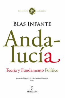 andalucia: teoria y fundamento politico-blas infante-9788496968172