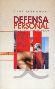defensa personal (premio tiflos de novela 2002)-chus fernandez-9788497400572