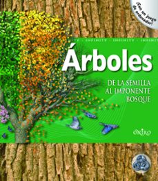 arboles: de la semilla al imponente bosque (infinity)-david burnie-paul m. muchinsky-9788497545372