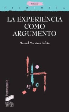 la experiencia como argumento (ebook)-manuel maceiras fafian-9788497568272