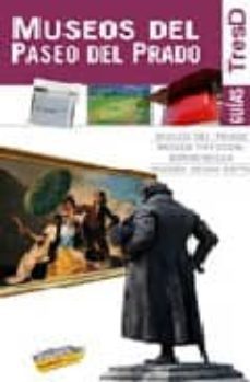 museos del paseo del prado (guias tresd)-9788497763172
