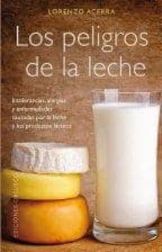 los peligros de la leche-lorenzo acerra-9788497779272
