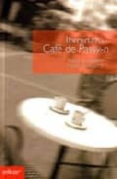 itxoidazu cafe de passy-n-xabier etxeberria-martin etxeberria garro-9788497831772