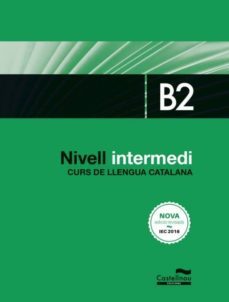 nivell intermedi b2 (nova edicio revisada iec 2016)-9788498049572