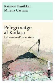 pelegrinatge al kailasa i al centre d un mateix-9788498090772