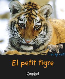 el petit tigre: qui est?-helene montardre-9788498251272