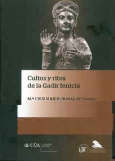 cultos y ritos de la gadir fenicia-mª cruz marin ceballos-9788498283372