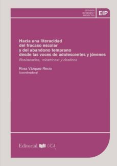 hacia una literalidad del fracaso escolar y del abandono temprano-9788498287172