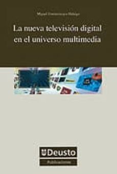 la nueva television digital en el universo multimedia-miguel urretavizcaya hidalgo-9788498301472
