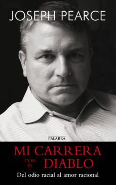 mi carrera con el diablo: del odio racial al amor racional-9788498400472