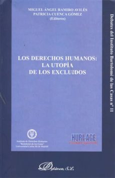 los derechos humanos: la utopia de los excluidos-9788498493672